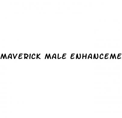 maverick male enhancement pills review
