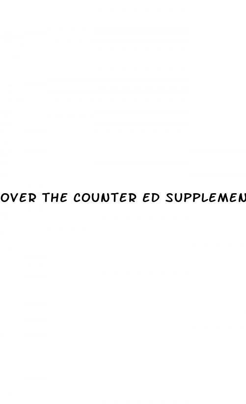 over the counter ed supplements