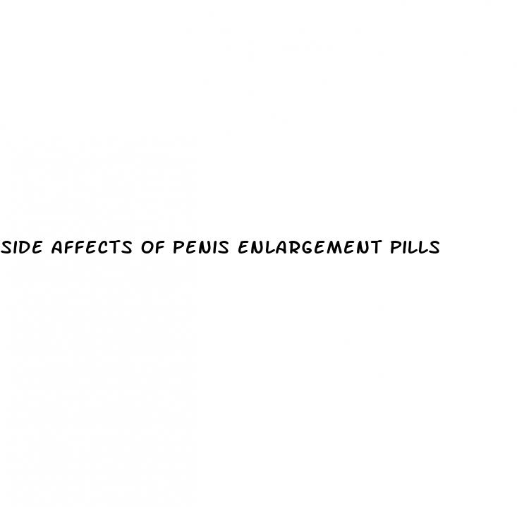 side affects of penis enlargement pills
