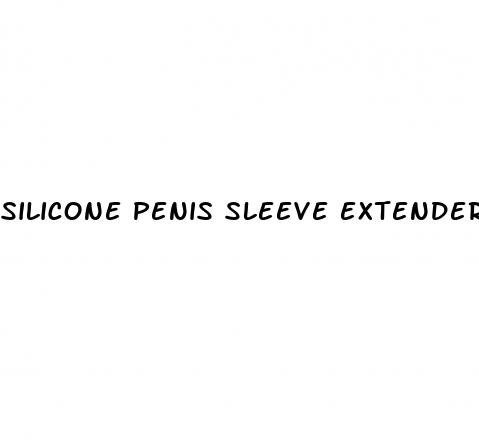 silicone penis sleeve extender enlargement extension reusable condom