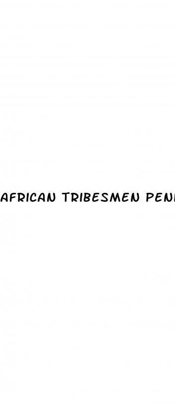 african tribesmen penis enlargement