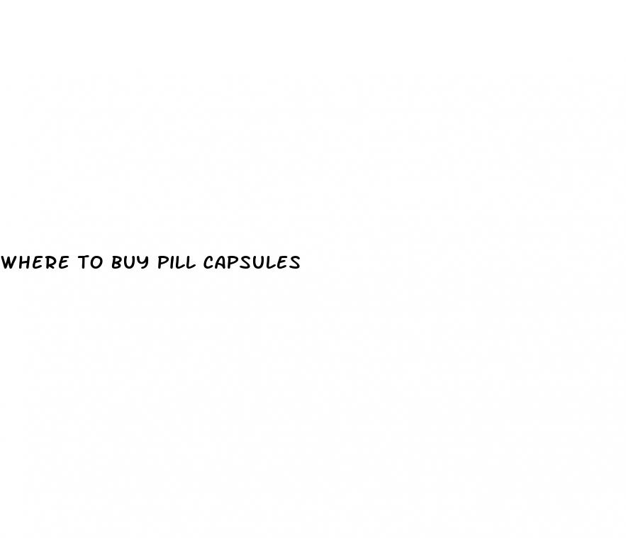 where to buy pill capsules