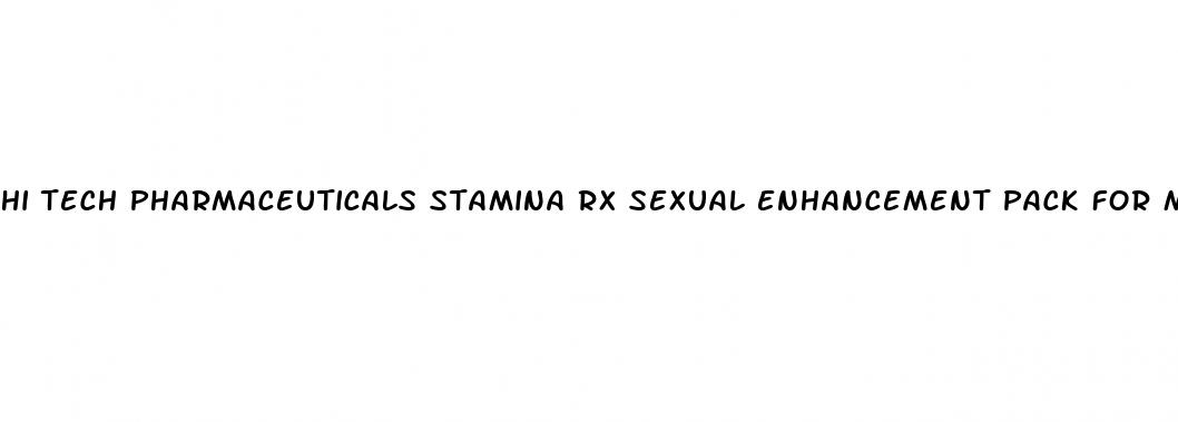 hi tech pharmaceuticals stamina rx sexual enhancement pack for men reviews