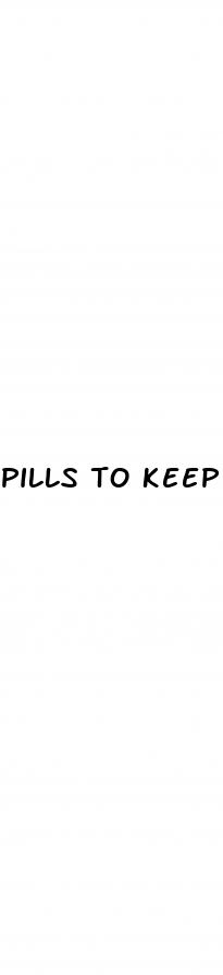 pills to keep you erect