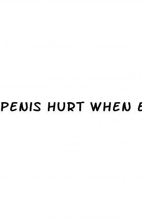 penis hurt when erected