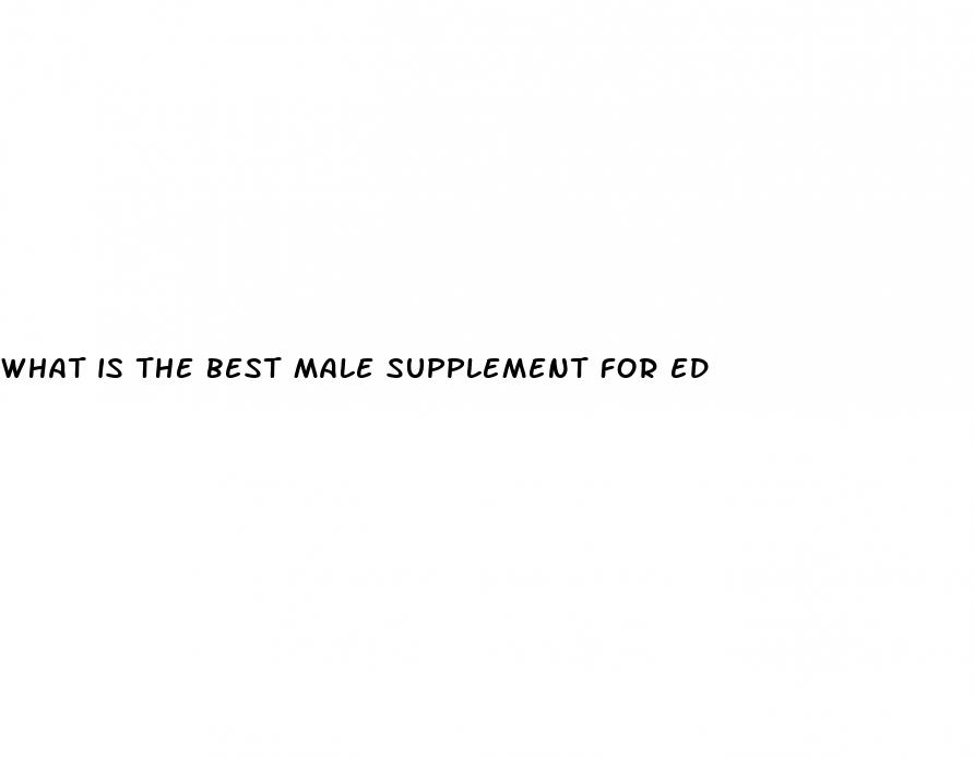 what is the best male supplement for ed