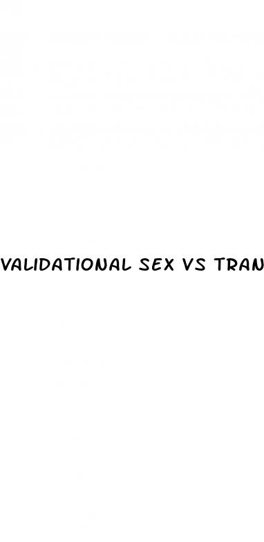 validational sex vs transactional red pill