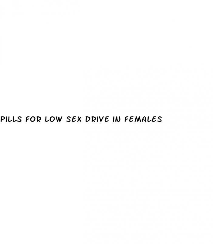 pills for low sex drive in females