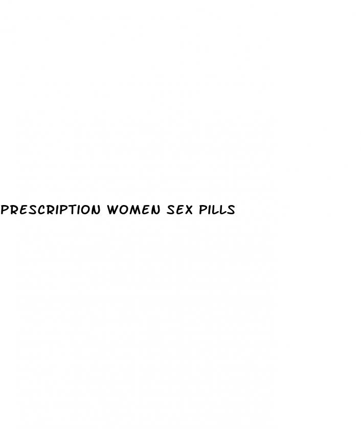 prescription women sex pills
