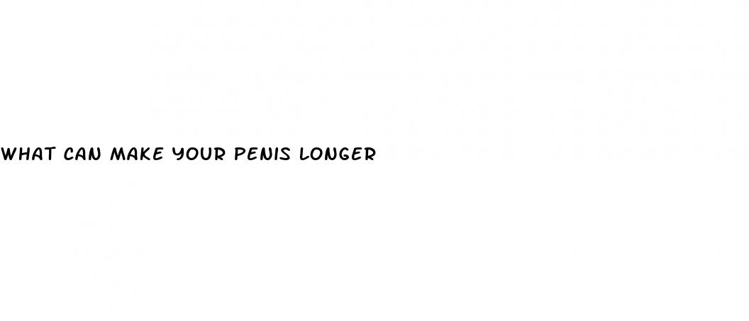 what can make your penis longer