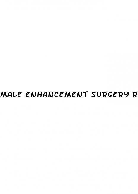 male enhancement surgery reviews