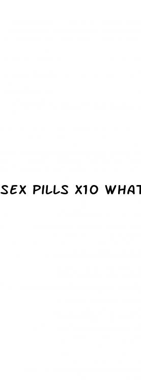 sex pills x10 what does it mean in text