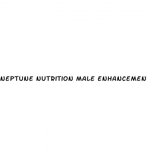 neptune nutrition male enhancement