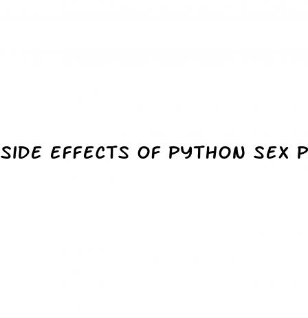 side effects of python sex pill
