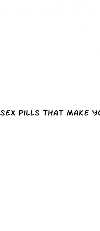 sex pills that make you last longer