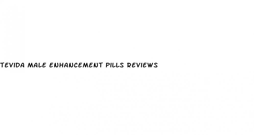 tevida male enhancement pills reviews