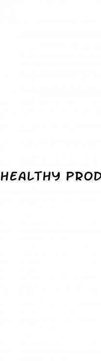 healthy products for penis erection