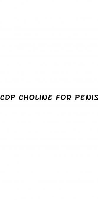 cdp choline for penis enlargment