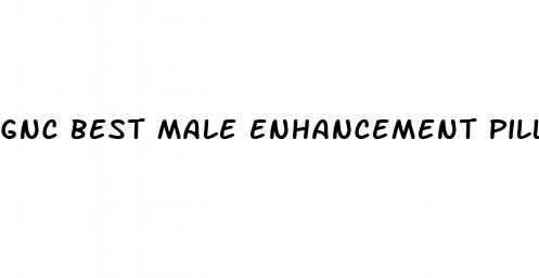 gnc best male enhancement pills