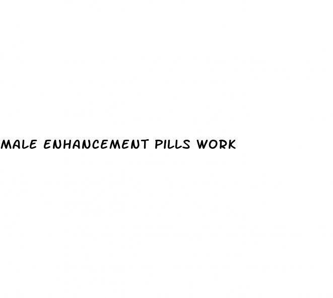 male enhancement pills work