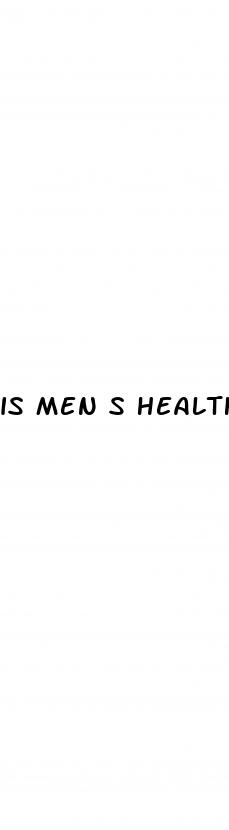 is men s health magazine worth it