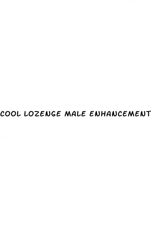cool lozenge male enhancement