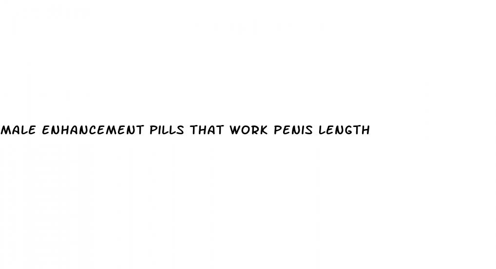 male enhancement pills that work penis length