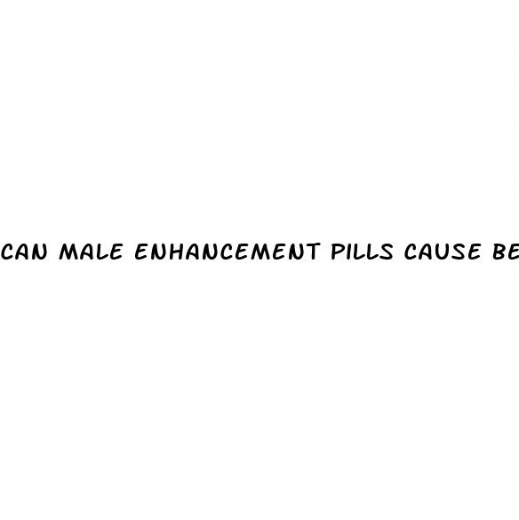 can male enhancement pills cause behavior