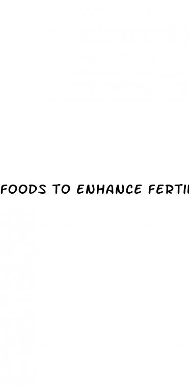 foods to enhance fertility in males