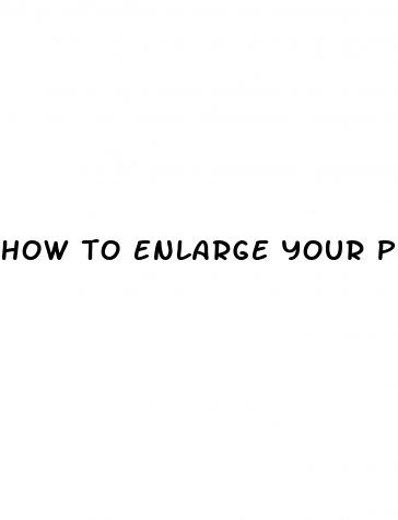 how to enlarge your peni thickness