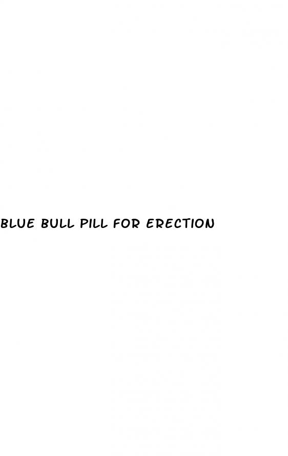 blue bull pill for erection
