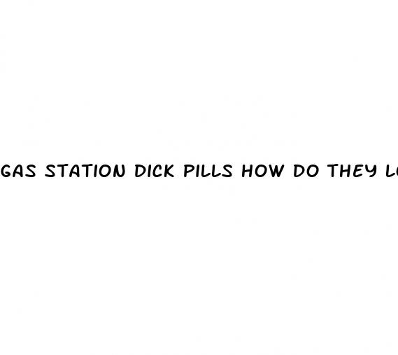 gas station dick pills how do they look