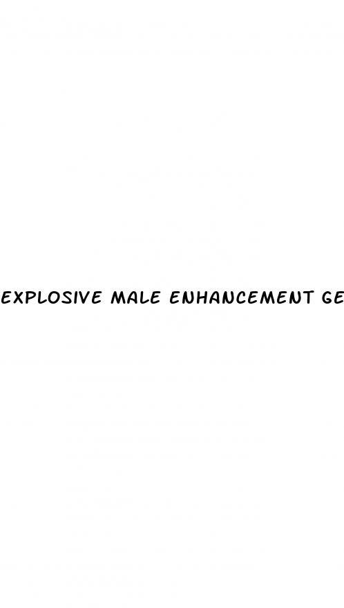 explosive male enhancement gel caps