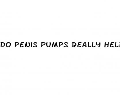 do penis pumps really help get an erection
