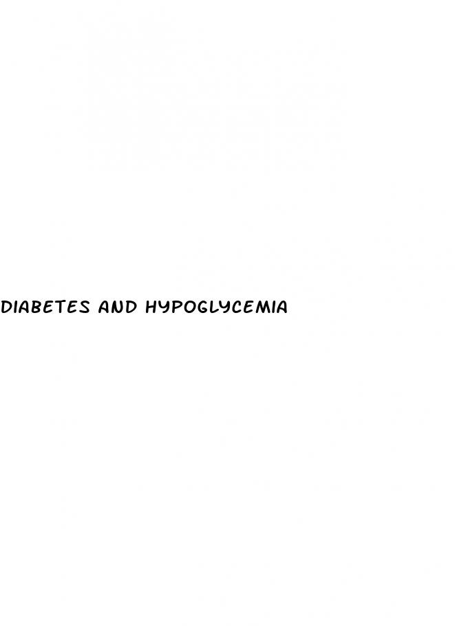 diabetes and hypoglycemia