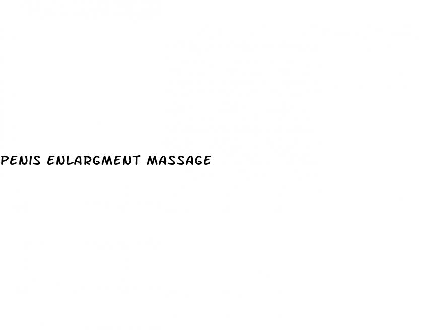 penis enlargment massage