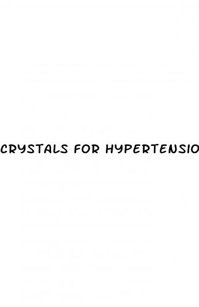 crystals for hypertension
