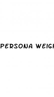 persona weight loss
