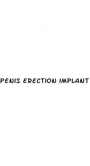 penis erection implant