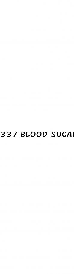 337 blood sugar