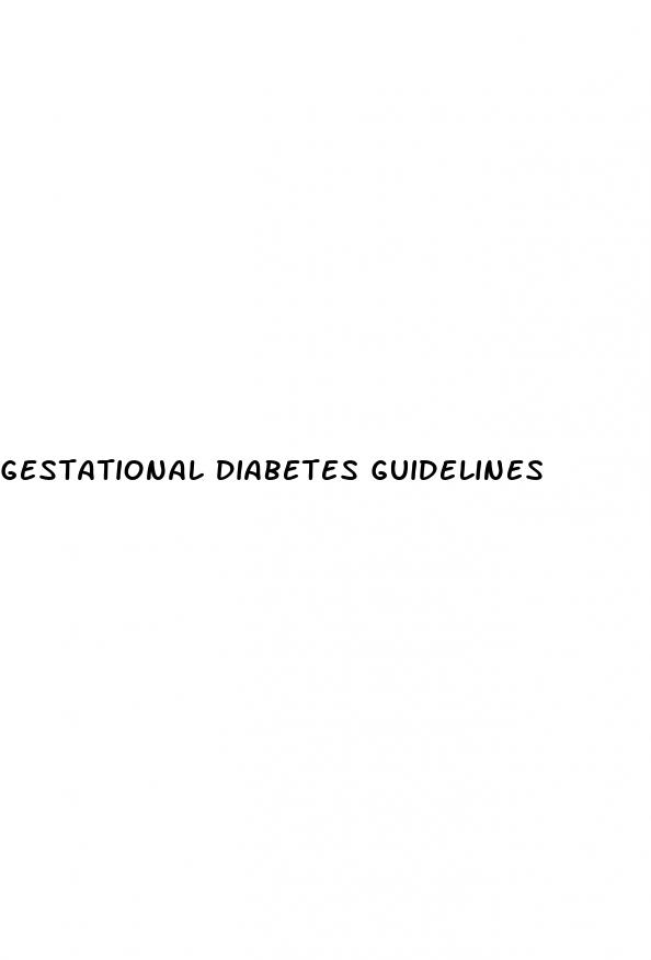 gestational diabetes guidelines