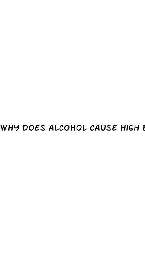 why does alcohol cause high blood pressure