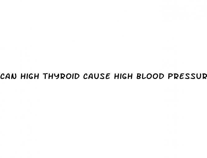can high thyroid cause high blood pressure