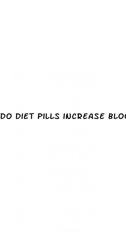 do diet pills increase blood pressure
