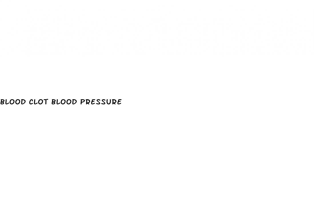 blood clot blood pressure