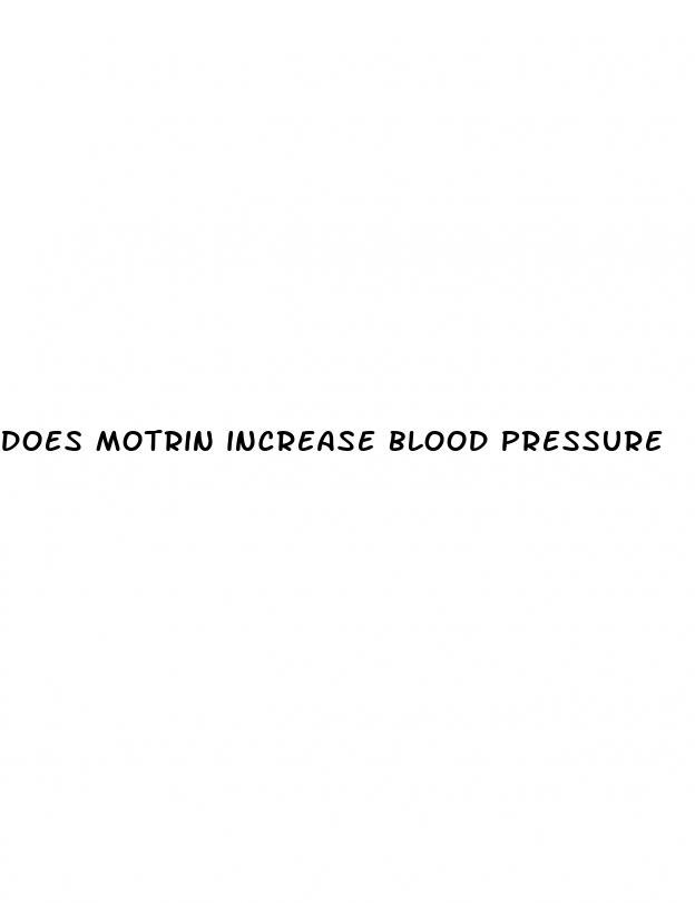 does motrin increase blood pressure