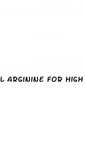 l arginine for high blood pressure