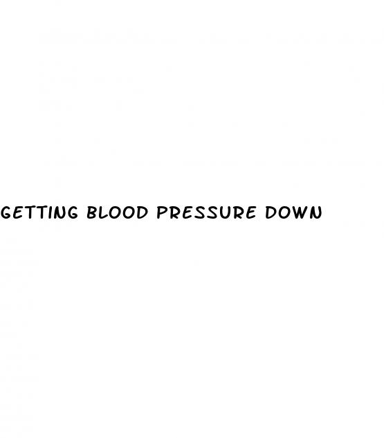 getting blood pressure down