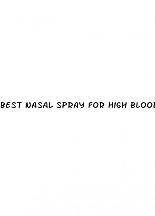 best nasal spray for high blood pressure