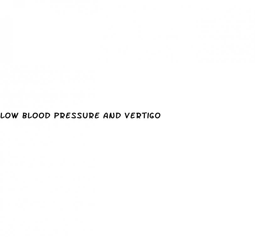 low blood pressure and vertigo